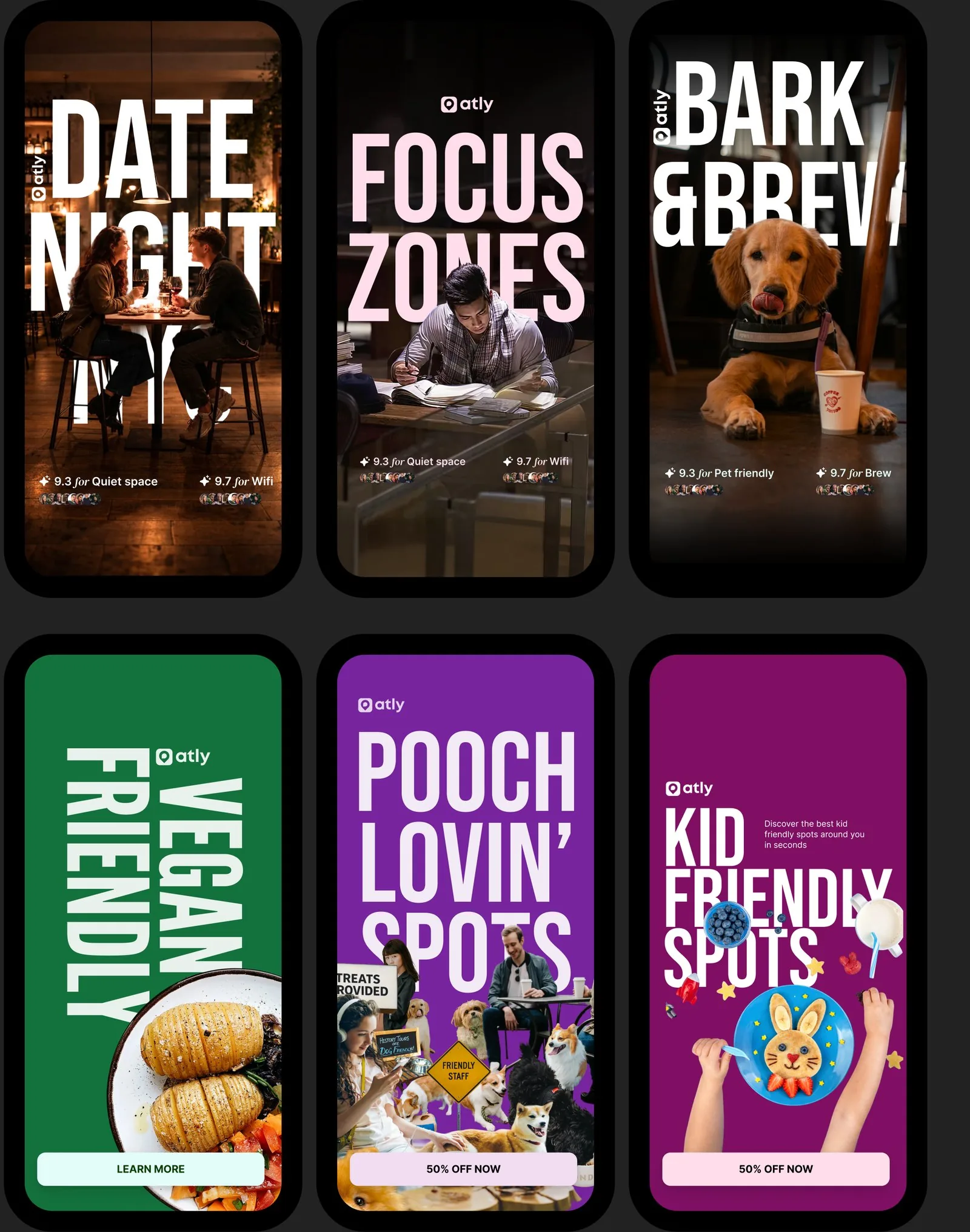 Atly sector campaigns: date night, focus zones and bark & brew in the dark treatment; vegan, dog-friendly and kid-friendly spots in the bright one