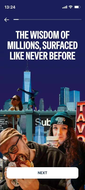Onboarding screen: The wisdom of millions, surfaced like never before, over a New York collage of people eating and moving through the city.