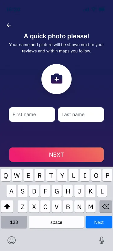 Profile step: A quick photo please! Your name and picture will be shown next to your reviews and within maps you follow.